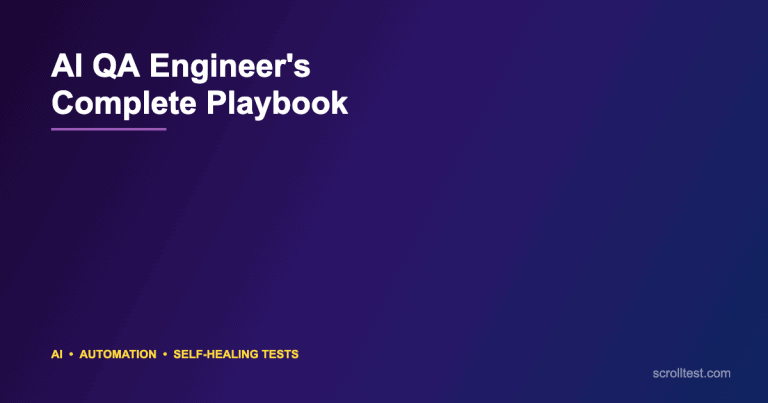 The AI QA Engineer’s Complete Playbook: From Prompt Engineering to Self-Healing Test Suites