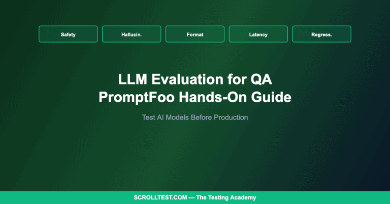 How QA Engineers Can Evaluate LLMs Before Production: A Hands-On Guide to PromptFoo and LLM Testing