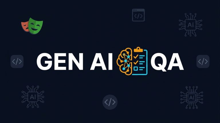 Gen AI for QA Engineers: What Every SDET Must Know in 2026