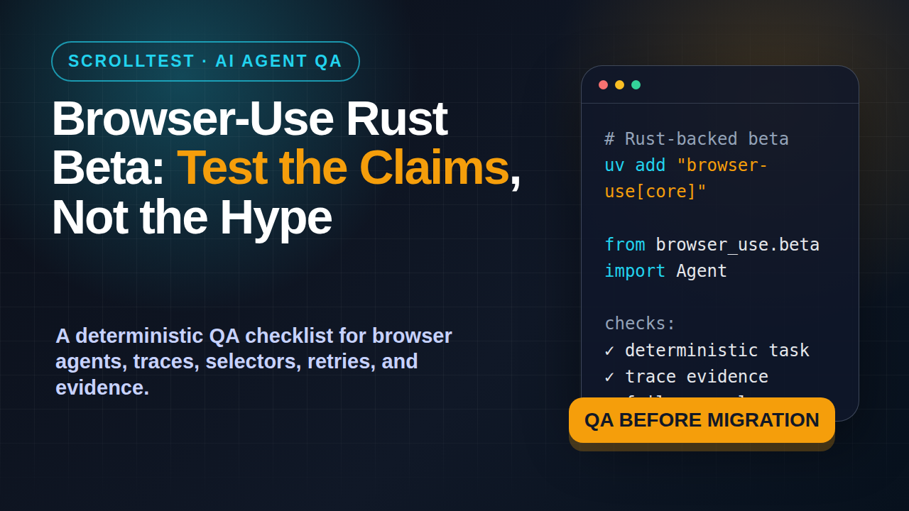 Browser-Use Rust beta testing QA checklist featured image