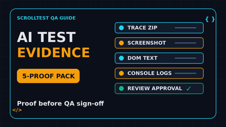 AI test evidence pack with trace, screenshot, DOM text, console logs, and QA approval checklist
